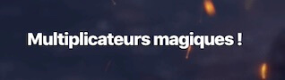 1win multiplicateurs magiques